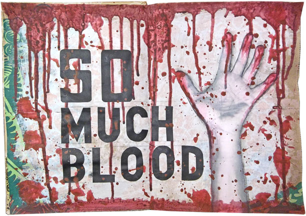 So Much Blood